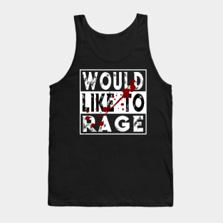 I Would Like To Rage Barbarian Warrior Class RPG Humor Gift Tank Top